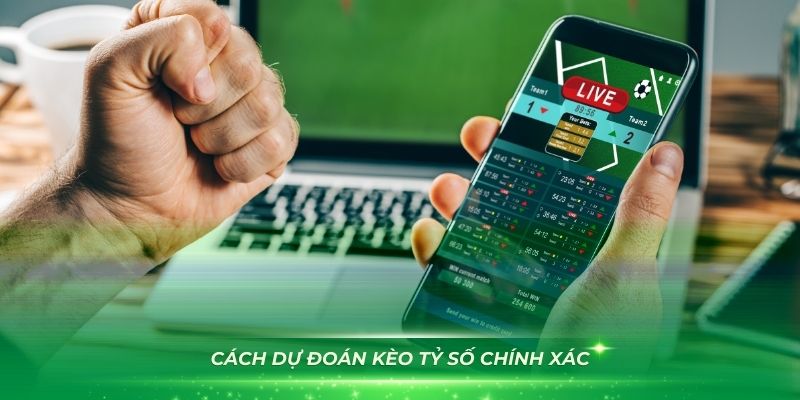 Cách Dự Đoán Kèo Tỷ Số Chính Xác, Hiệu Quả Nhất Tại W88